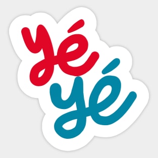 Yé-Yé Sticker